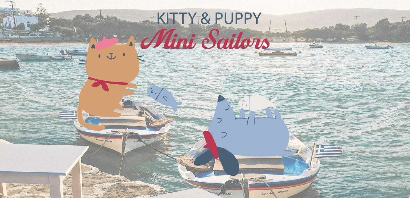 KITTY & PUPPY, MINI SAILORS